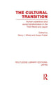 Book cover of: Cultural Transition. By: Merry I. White