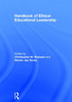 Book cover of: Handbook of Ethical Educational Leadership. By: Christopher M. Branson