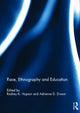 Book cover of: Race, Ethnography and Education. By: Rodney K. Hopson