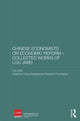 Book cover of: Chinese Economists on Economic Reform – Collected Works of Lou Jiwei