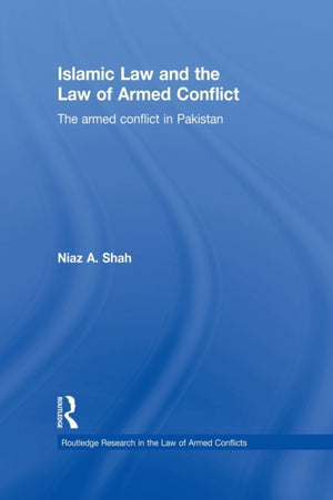 Islamic Law and the Law of Armed Conflict
