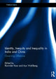 Book cover of: Identity, Inequity and Inequality in India and China. By: Ravinder Kaur