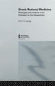Book cover of: Greek Rational Medicine. By: James Longrigg