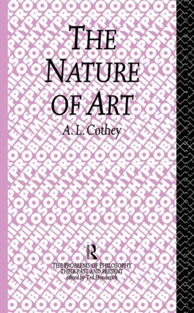 Book cover of: Nature of Art. By: A. L. Cothey