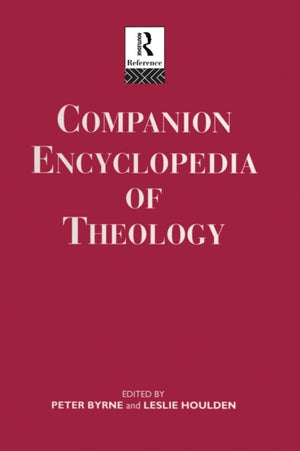 Companion Encyclopedia of Theology