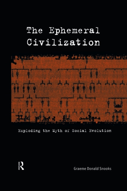 Book cover of: Ephemeral Civilization. By: Graeme Snooks