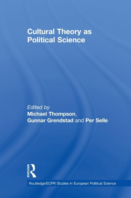 Cultural Theory as Political Science