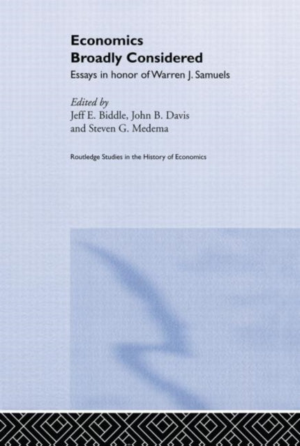 Book cover of: Economics Broadly Considered. By: Jeff E. Biddle