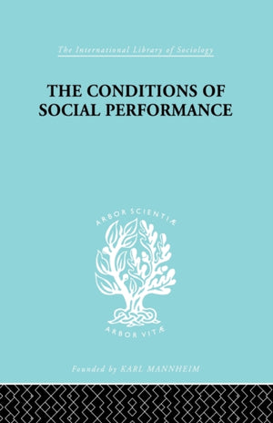 Conditions of Social Performance