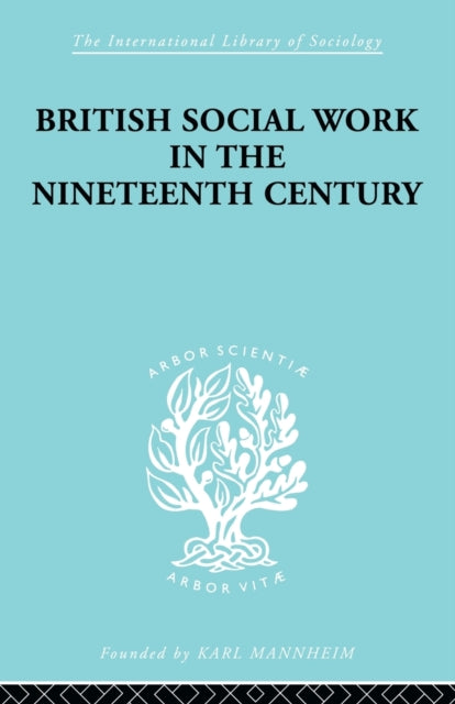 British Social Work in the Nineteenth Century