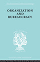 Book cover of: Organization and Bureaucracy