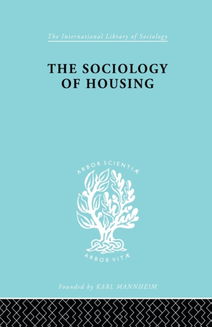 Book cover of: Sociology Of Housing Ils 194