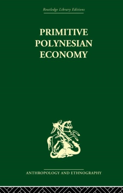 Book cover of: Primitive Polynesian Economy. By: Raymond Firth