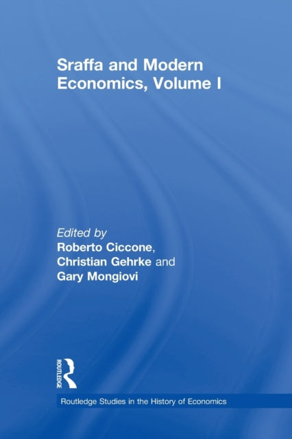 Book cover of: Sraffa and Modern Economics, Volume I. By: Roberto Ciccone
