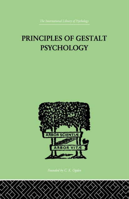 Book cover of: Principles Of Gestalt Psychology. By: Koffka, K, K.