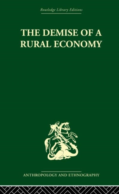 Book cover of: Demise of a Rural Economy. By: Stephen Gudeman