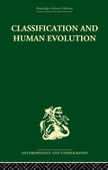 Classification and Human Evolution