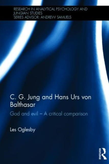 Book cover of: C. G. Jung and Hans Urs von Balthasar. By: Leslie Oglesby