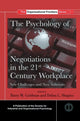 Book cover of: Psychology of Negotiations in the 21st Century Workplace. By: Barry Goldman