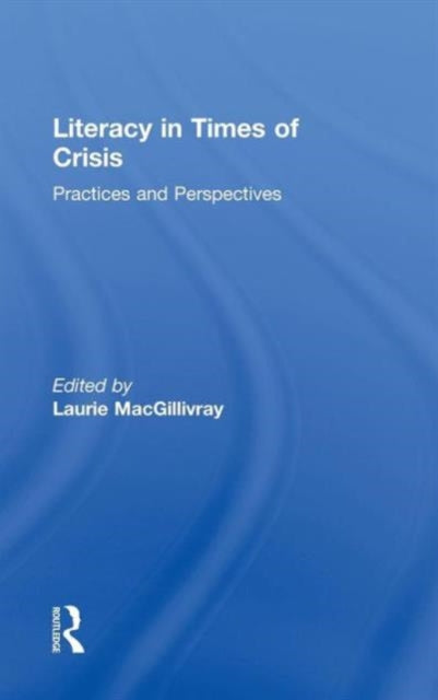 Book cover of: Literacy in Times of Crisis