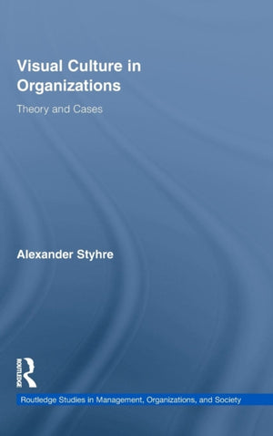 Visual Culture in Organizations