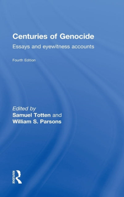 Book cover of: Centuries of Genocide. By: Samuel Totten