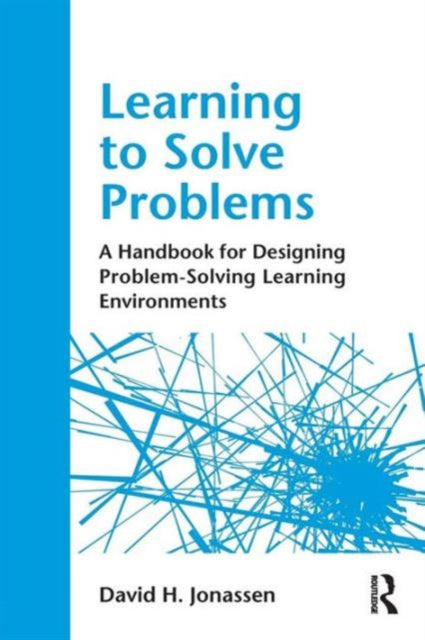 Book cover of: Learning to Solve Problems. By: David H. Jonassen