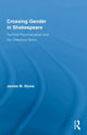 Book cover of: Crossing Gender in Shakespeare. By: James W. Stone