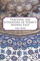 Book cover of: Teaching the Literature of Today's Middle East. By: Allen Webb