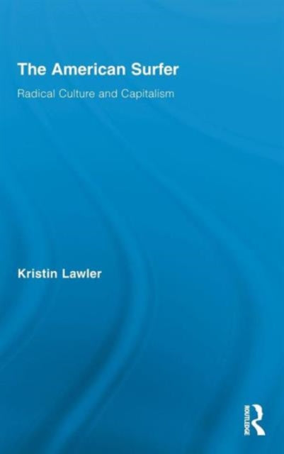 Book cover of: American Surfer. By: Kristin Lawler