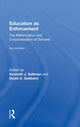 Book cover of: Education as Enforcement. By: Kenneth J. Saltman