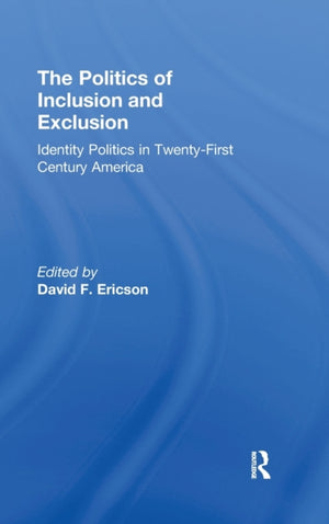 Politics of Inclusion and Exclusion