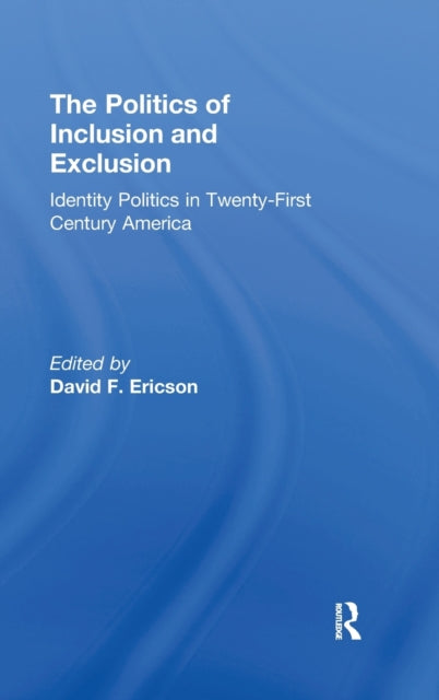 The Politics of Inclusion and Exclusion