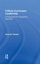 Book cover of: Critical Curriculum Leadership