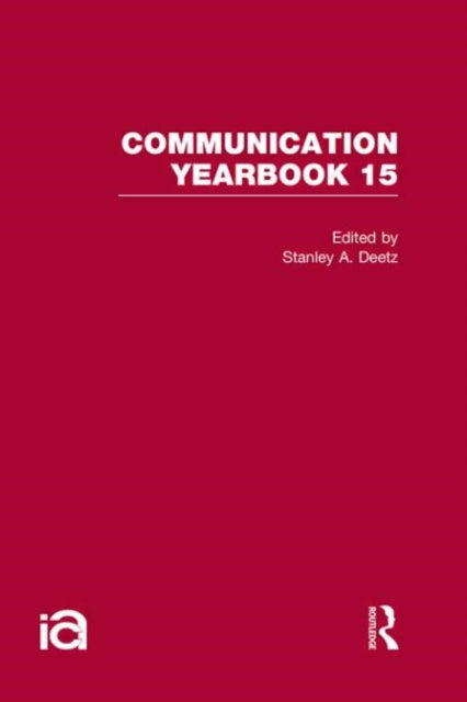 Book cover of: Communication Yearbook 15. By: Stanley A. Deetz