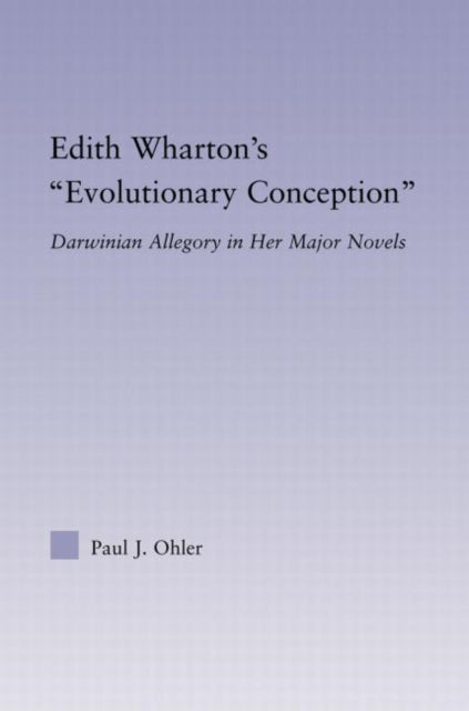 Edith Wharton's Evolutionary Conception