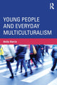Book cover of: Young People and Everyday Multiculturalism. By: Anita Harris