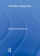 Book cover of: Other Global City. By: Shail Mayaram