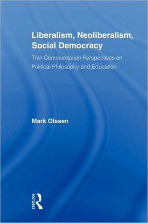 Liberalism, Neoliberalism, Social Democracy