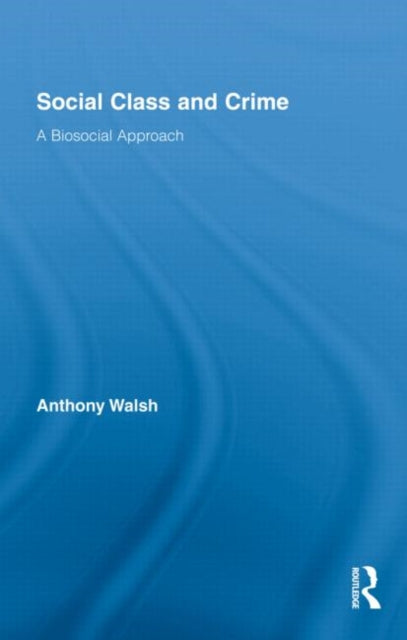 Book cover of: Social Class and Crime