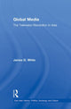 Book cover of: Global Media. By: James D. White