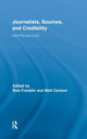 Book cover of: Journalists, Sources, and Credibility. By: Bob Franklin