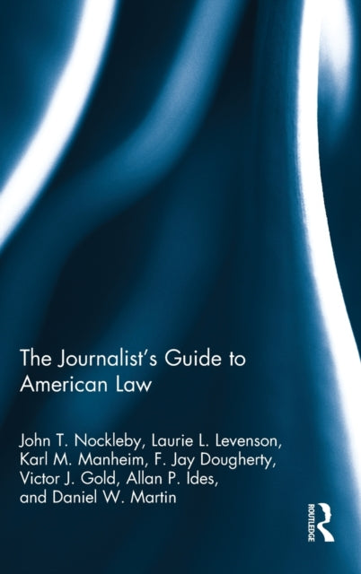 Book cover of: Journalist's Guide to American Law. By: John T. Nockleby