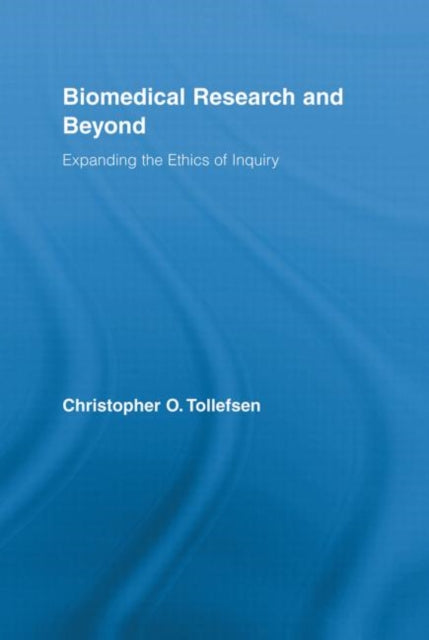 Book cover of: Biomedical Research and Beyond. By: Christopher O. Tollefsen
