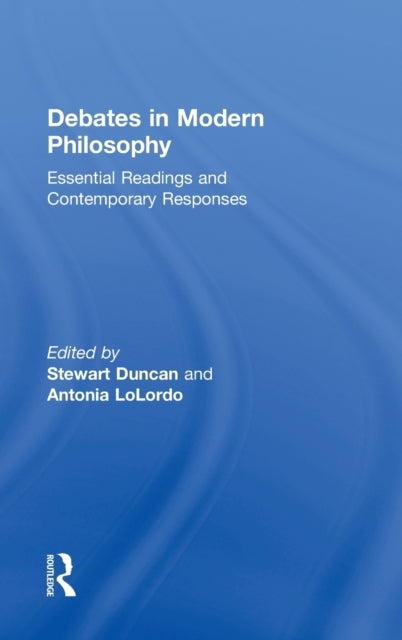 Debates in Modern Philosophy