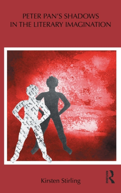 Peter Pan's Shadows in the Literary Imagination
