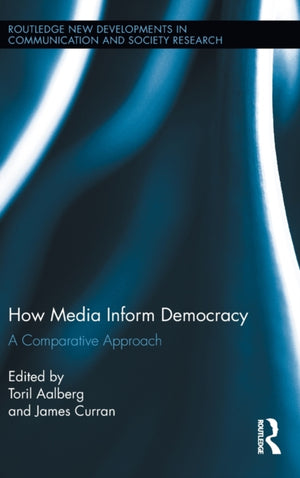 How Media Inform Democracy