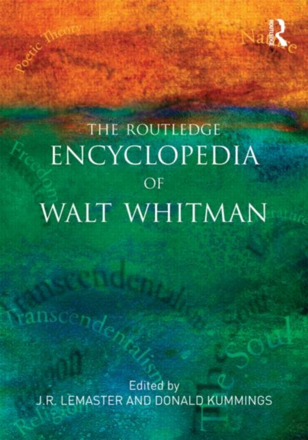 Book cover of: Routledge Encyclopedia of Walt Whitman