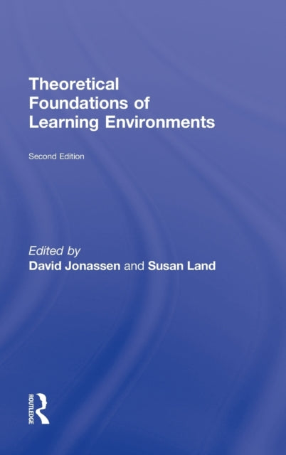 Theoretical Foundations of Learning Environments
