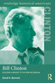 Book cover of: Bill Clinton. By: David H. Bennett